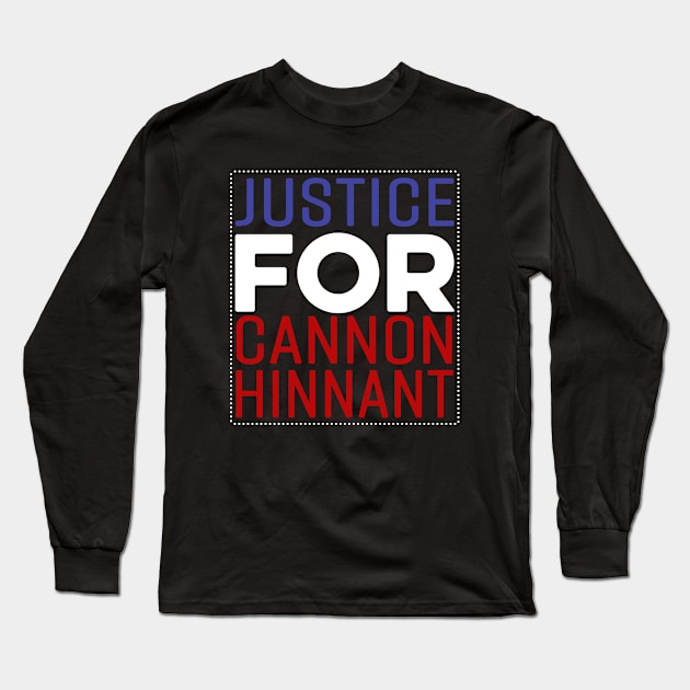 Justice For Cannon - Justice For Cannon Hinnant Long Sleeve T-Shirt by Redmart